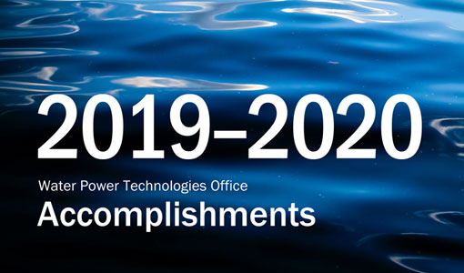 Continue reading about Saying Yes to Water Power Success: NREL Project Standouts in WPTO Accomplishments Report